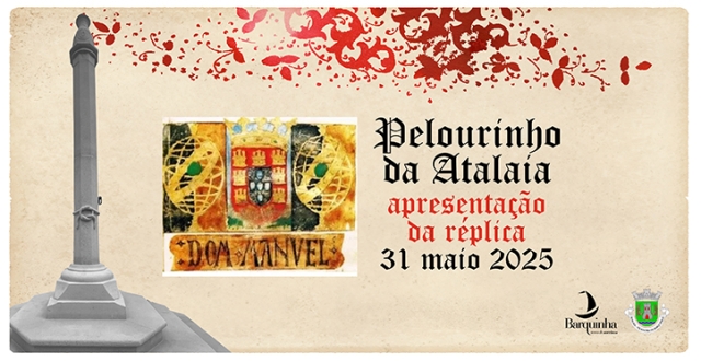 Pelourinho Manuelino de Atalaia - apresentação da réplica